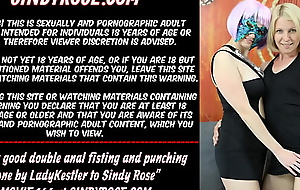 Unreservedly good double anal fisting and performed by Lady Kestler upon Sindy Rose